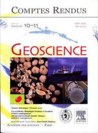 Couverture du livre « Comptes rendus academie des sciences, geoscience, t.337, fascicule 10-11, aout 2005 : les accidents cl » de  aux éditions Elsevier