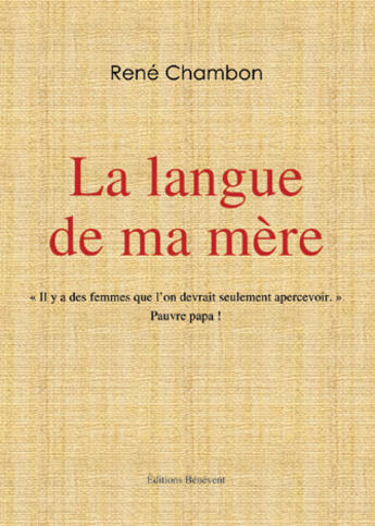 Couverture du livre « La langue de ma mère » de Rene Chambon aux éditions Benevent