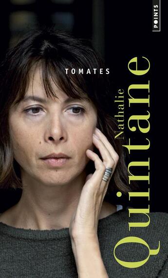 Couverture du livre « Tomates » de Nathalie Quintane aux éditions Points