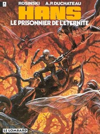 Couverture du livre « Hans t.2 ; le prisonnier de l'éternité » de Grzegorz Rosinski et Kas et Andre-Paul Duchateau aux éditions Lombard