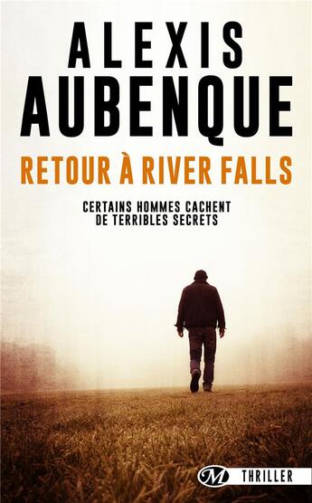Couverture du livre « Retour à River Falls » de Alexis Aubenque aux éditions Bragelonne