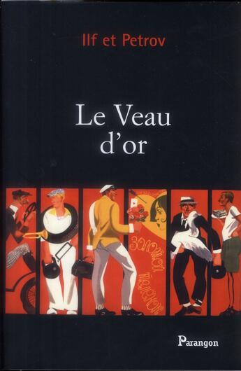 Couverture du livre « Le veau d or » de Ilf Et Petrov aux éditions Parangon