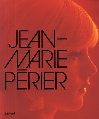 Couverture du livre « Jean-Marie Périer » de Jean Marie Perier aux éditions Chene