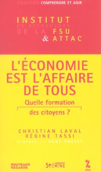 Couverture du livre « Economie est affaire de tous » de Laval C aux éditions Syllepse