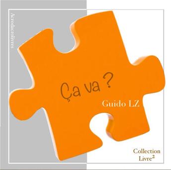 Couverture du livre « Ça va ? » de Guido Lz aux éditions Acrodacrolivres