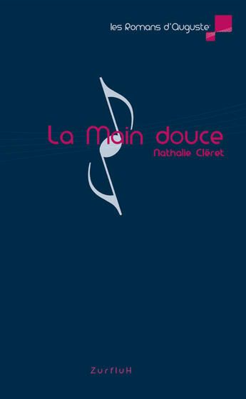 Couverture du livre « La main douce » de Nathalie Cleret aux éditions Zurfluh