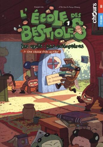 Couverture du livre « L'école des bestioles t.1 ; une classe très agitée » de Ji'An aux éditions Chours