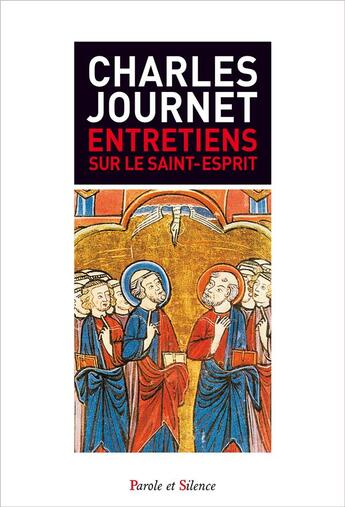 Couverture du livre « Entretiens sur le saint esprit » de Charles Journet aux éditions Parole Et Silence