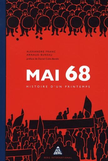 Couverture du livre « Mai 68 ; histoire d'un printemps » de Franc/Bureau aux éditions Berg International