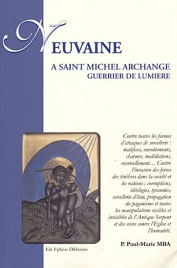 Couverture du livre « Neuvaine ; à Saint Michel Archange, guerrier de lumière » de Paul-Marie Mba aux éditions Ephese