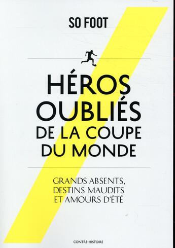 Couverture du livre « Héros oubliés de la coupe du monde » de  aux éditions So Lonely