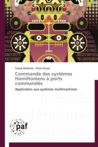 Couverture du livre « Commande des systèmes Hamiltoniens à ports commandes » de  aux éditions Presses Academiques Francophones