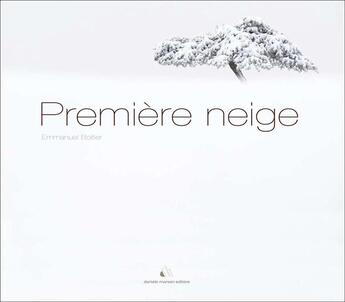 Couverture du livre « Premiere neige » de Emmanuel Boitier aux éditions Hesse