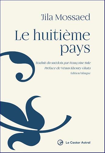 Couverture du livre « Le huitième pays » de Jila Mossaed aux éditions Castor Astral