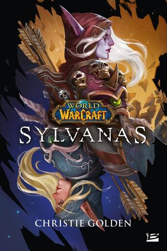 Couverture du livre « World of Warcraft : Sylvanas » de Christie Golden aux éditions Bragelonne