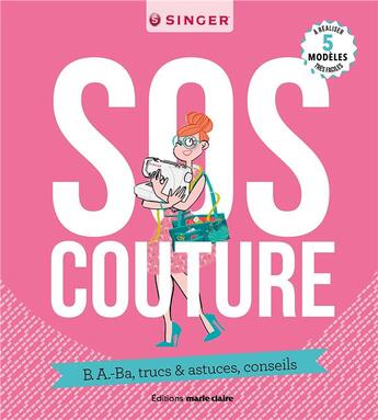 Couverture du livre « Sos couture ; b.a.-ba, trucs & astuces, conseils » de  aux éditions Marie-claire