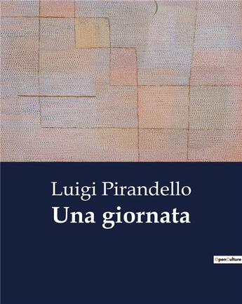 Couverture du livre « Una giornata » de Luigi Pirandello aux éditions Culturea