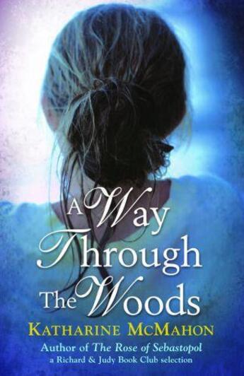 Couverture du livre « Way Through The Woods » de Mcmahon Katharine aux éditions Orion Digital