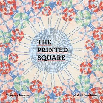 Couverture du livre « The printed square » de Nicky Albrechtsen aux éditions Thames & Hudson