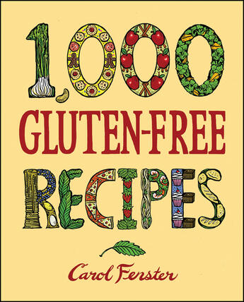 Couverture du livre « 1,000 Gluten-Free Recipes » de Fenster Carol aux éditions Houghton Mifflin Harcourt