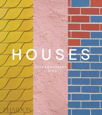 Couverture du livre « Houses » de Phaidon Editors aux éditions Phaidon Press