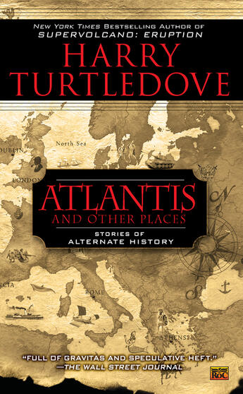 Couverture du livre « Atlantis and Other Places » de Turtledove Harry aux éditions Penguin Group Us