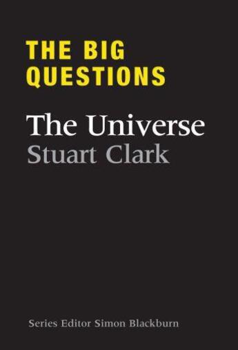 Couverture du livre « The Big Questions The Universe » de Stuart Clark aux éditions Quercus Publishing Digital