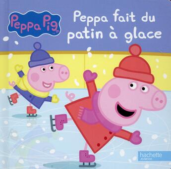 Couverture du livre « Peppa fait du patin à glace » de  aux éditions Hachette Jeunesse