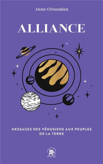 Couverture du livre « Alliance : messages des Vénusiens aux peuples de la Terre » de Anne Givaudan aux éditions Le Lotus Et L'elephant