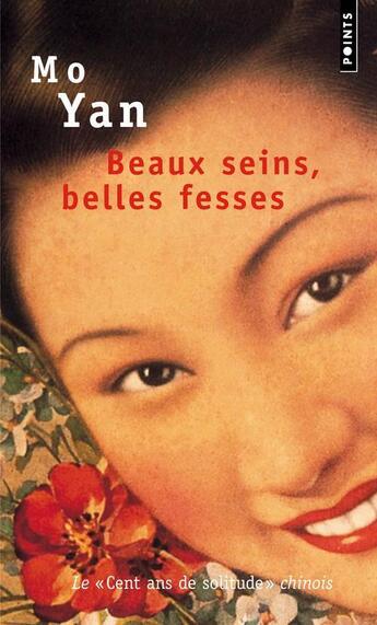 Couverture du livre « Beaux seins, belles fesses » de Yan Mo aux éditions Points