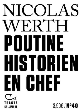 Couverture du livre « Poutine historien en chef » de Nicolas Werth aux éditions Gallimard