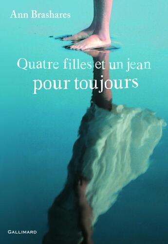 Couverture du livre « Quatre filles et un jean t.5 ; pour toujours » de Ann Brashares aux éditions Gallimard Jeunesse