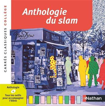 Couverture du livre « Anthologie du slam » de Leo Lamarche et Cecile De Cazanove aux éditions Nathan