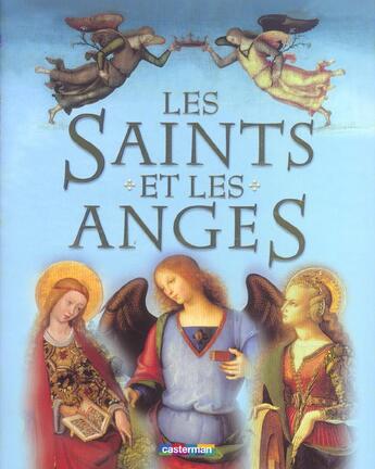 Couverture du livre « Saints et les anges (les) » de Llewellyn Robert aux éditions Casterman