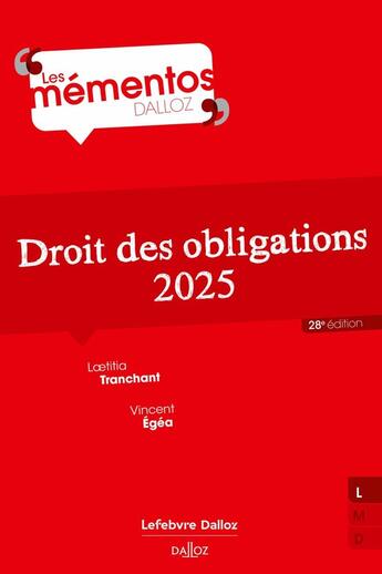 Couverture du livre « Droit des obligations 2025. 28e éd. » de Laetitia Tranchant et Vincent Egea aux éditions Dalloz