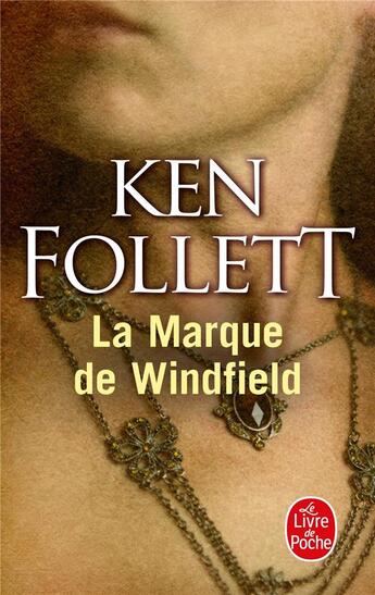 Couverture du livre « La marque de Windfield » de Ken Follett aux éditions Le Livre De Poche