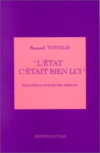 Couverture du livre « L'etat, c'etait bien lui » de Vonglis aux éditions Cujas