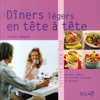 Couverture du livre « Dîners légers en tête à tête » de Solveig Darrigo aux éditions Solar