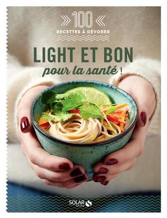 Couverture du livre « Light et bon pour la santé » de  aux éditions Solar