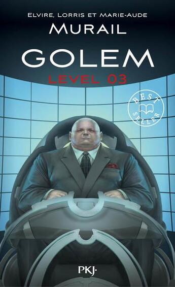 Couverture du livre « Golem Tome 3 : level 03 » de Lorris Murail et Marie-Aude Murail et Elvire Murail aux éditions Pocket Jeunesse