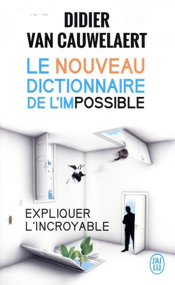 Couverture du livre « Le nouveau dictionnaire de l'impossible » de Charles-Maxence Layet aux éditions J'ai Lu