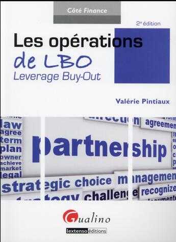 Couverture du livre « Les opérations de LBO ; Leverage Buy-Out (2e édition) » de Valerie Pintiaux aux éditions Gualino