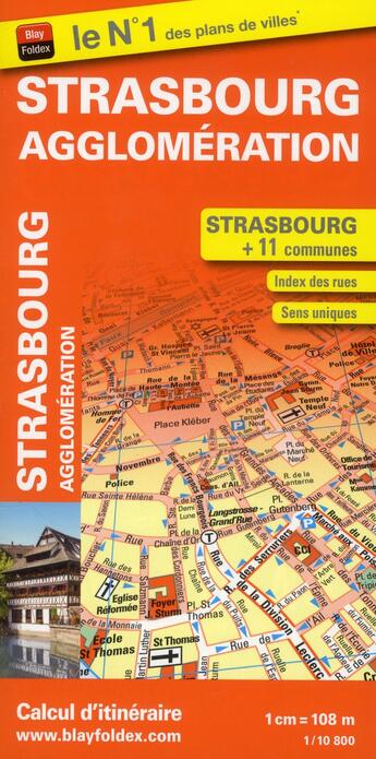 Couverture du livre « Strasbourg agglomération ; Strasbourg + 11 communes » de  aux éditions Blay Foldex