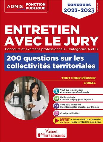 Couverture du livre « Entretien avec le jury : 200 questions sur les collectivités territoriales ; catégories A et B ; concours 2022-2023 » de Fabienne Geninasca aux éditions Vuibert