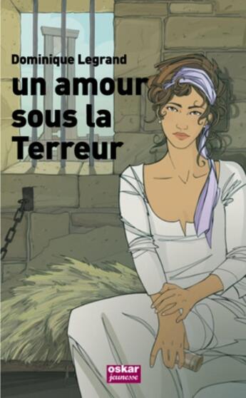 Couverture du livre « Un amour sous la terreur » de Dominique Legrand aux éditions Oskar