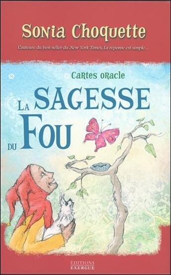 Couverture du livre « La sagesse du fou » de Sonia Choquette aux éditions Exergue