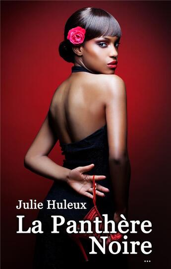 Couverture du livre « La panthère noire » de Julie Huleux aux éditions Editions Trois Petits Points