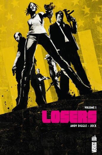 Couverture du livre « Losers t.1 » de Andy Diggle et Jock aux éditions Urban Comics