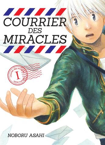 Couverture du livre « Courrier des miracles Tome 1 » de Noboru Asahi aux éditions Komikku