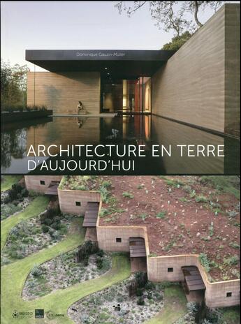 Couverture du livre « Architecture en terre d'aujourd'hui » de Dominique Gauzin-Muller aux éditions Museo